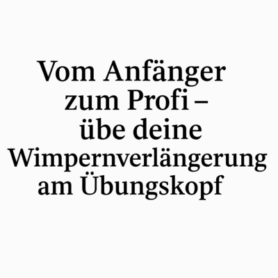 Wimpernverlängerung Übungskopf