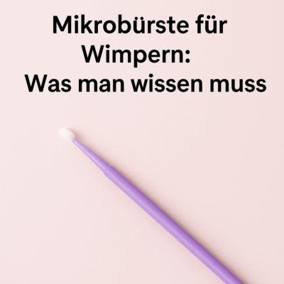 mikrobürste wimpernverlängerung